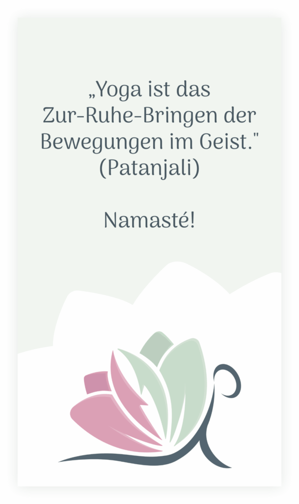 Social Media Story example with a quote "Yoga ist das Zur-Ruhe-Bringen der Bewegungen im Geist (Patanjali)"